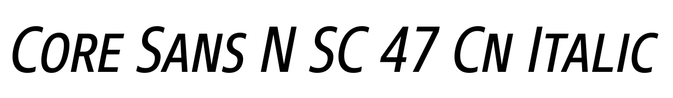 Core Sans N SC 47 Cn Italic